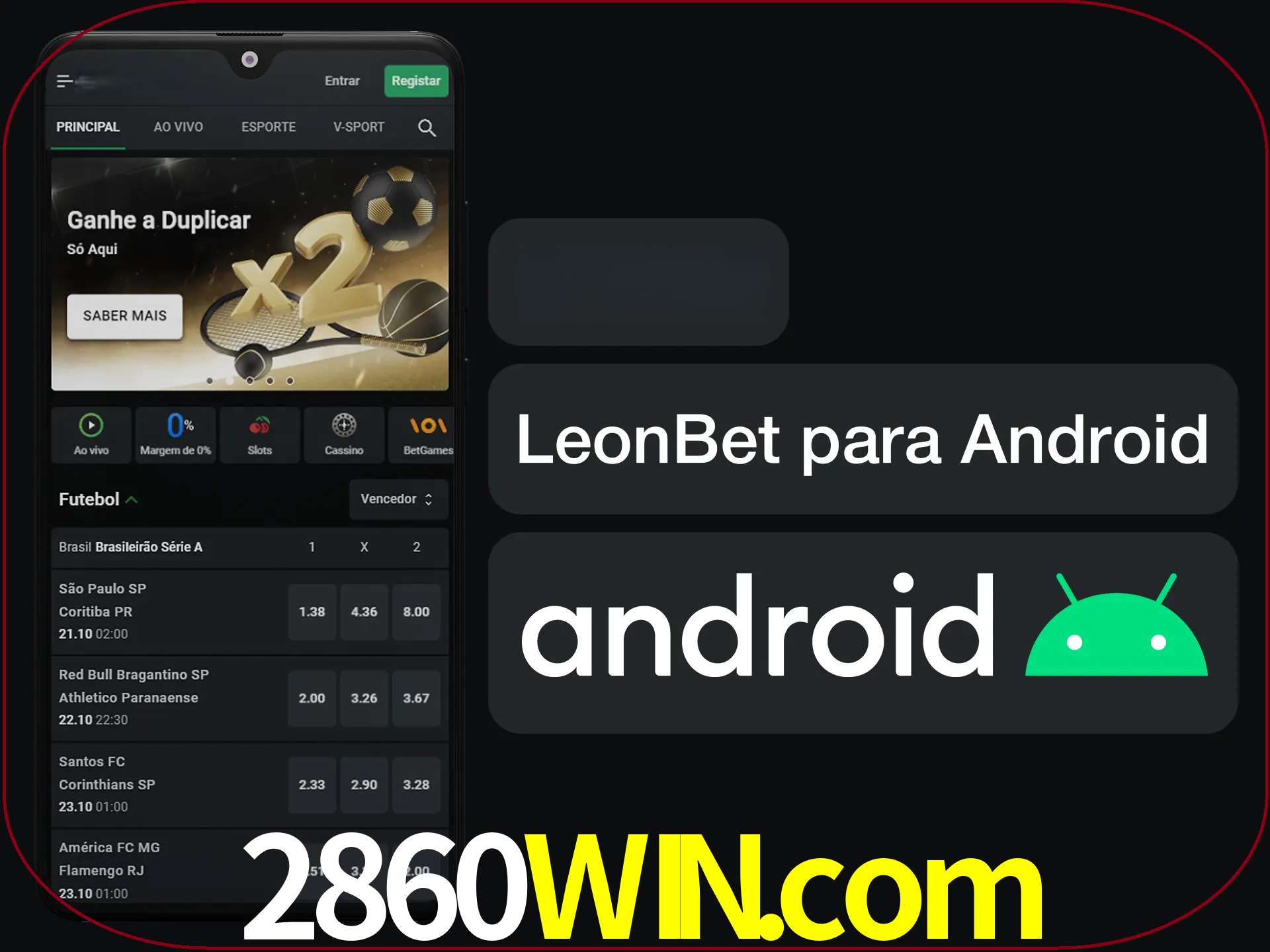 Adquira sua versão poket de LeonBet.